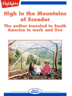 cover image of High in the Mountains of Ecuador